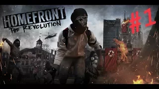 Homefront The Revolution. Начало #1