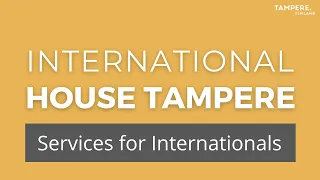 International House Tampere - Services for Internationals ENG Subtitles