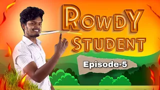 🔥Rowdy student 📚 | Episode-5 | Tamil | Veppam kuchi | Nandha #veppamkuchi