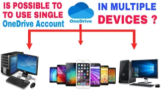How to use single one drive account in multiple device
