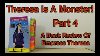 Theresa is a Monster| A Book Review of Empress Theresa | Part 4