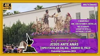 JESÚS ANTE ANÁS. ESPECTACULAR SALIDA - BARRIO EL PALO. MÁLAGA, CUARESMA 2024. MULTICÁMARA 4K