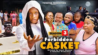 FORBIDDEN CASKET Season 3(New Movie) // IFEDI SHARON Latest Nollywood Movies 2023 HD
