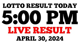 Lotto Result Today 5PM Draw April 30, 2024 PCSO LIVE Result