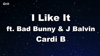 I Like It - Cardi B, Bad Bunny & J Balvin Karaoke 【No Guide Melody】 Instrumental