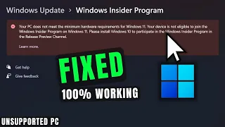 HOW to fix windows 11 in Unsupported pc windows insider program error