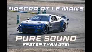 Nascar at Le Mans - Pure Sound! Garage 56 Chevrolet Camaro Stock Car!