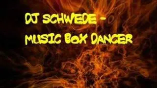 Dj Schwede - Music Box Dancer