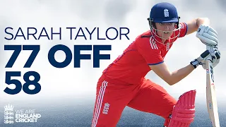 ✨ 77 off 58 EVERY BALL | Sarah Taylor Stars With The Bat | England Women v Australia 2013 IT20