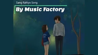 Sang Rahiyo | Jasleen Royal ft. Ranveer Allahbadia | Ujjwal Kashyap,Neeraj Rajawat | Music Factory