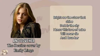 And I Love Her - The Beatles cover by Emily Linge (lyrics)