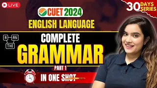 CUET English Preparation 2024 | Complete Grammar in One Shot (Part 1) | Shipra Mishra
