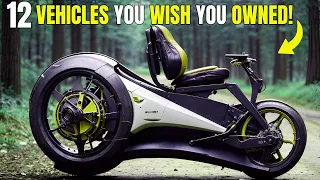 12 Amazing Vehicles That Will Blow Your Mind