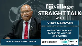 fijivillage Straight Talk with Vijay Narayan - Prime Minister Sitiveni Rabuka