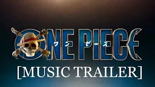 ONE PIECE Live Action (2023) music trailer