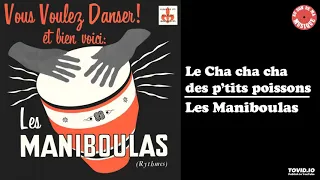 Les Maniboulas - Le Cha cha cha des p'tits poissons