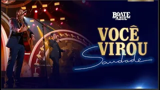 Edson & Hudson, Gian & Giovani -  Você Virou Saudade  [DVD Boate Azul Ao Vivo 2022]