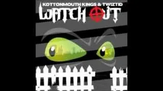 Kottonmouth Kings & Twiztid - Watch Out