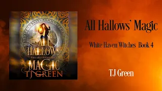 All Hallows' Magic, White Haven Witches #4, Full Audiobook