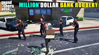 GTA 5 : MILLION DOLLAR BANK ROBBERY #25 || BB IS LIVE