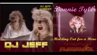 Bonnie Tyler - Holding Out For A Hero (DJ JEFF WANDER)