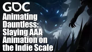 Animating Dauntless: Slaying AAA Animation on the Indie Scale