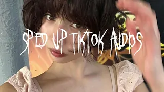 Sped up TikTok audios that I listen to everyday (part 7)