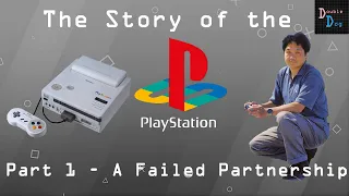 A Failed Partnership - The Story of the Playstation (Part 1)