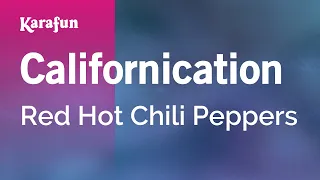 Californication - Red Hot Chili Peppers | Karaoke Version | KaraFun