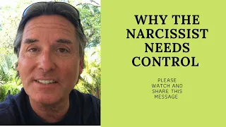 WHY THE NARCISSIST NEEDS CONTROL