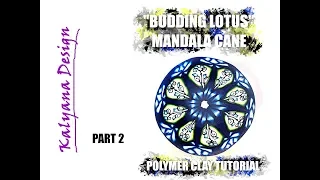 "Budding lotus" mandala cane part 2 - polymer clay tutorial 524