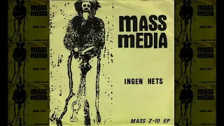 Massmedia - Ingen Hets EP 1980 (Punk Sweden)
