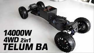 #152 It has a huge presence - "TELUM BA" 14000W/4WD 2in1 E-board