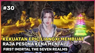 Liangxi Mendapat Senjata Ajaib ‼️ - Donghua First Imortal The Seven Realms Part 30