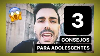 Tres consejos para adolescentes - Itiel Arroyo