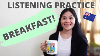 Australian Accent Listening Practice: Breakfast! | Intermediate - Advanced English | Moments with KT