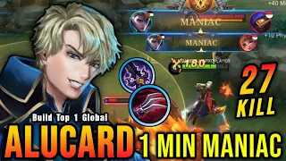 1 Minutes MANIAC! You Must Try this Alucard Build Insane 27 Kill - Build Top 1 Global Alucard ~ MLBB