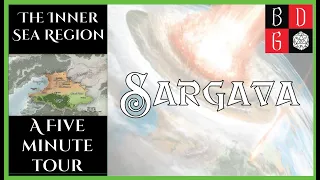 |1e| The Inner Sea Region: A 5 Minute Tour -Sargava