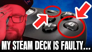 MY STEAM DECK IS FAULTY - VALVE NEEDS TO FIX THIS