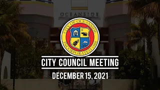 Oceanside City Council Meeting: December 15, 2021