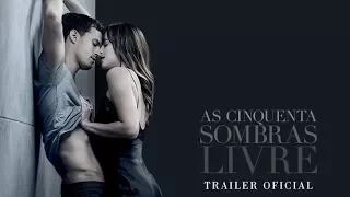 "As Cinquenta Sombras Livre" - Trailer Oficial Legendado (Universal Pictures Portugal) | HD