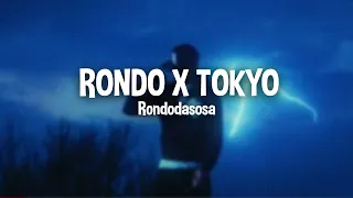 Rondo X TOKYO (Lyrics)