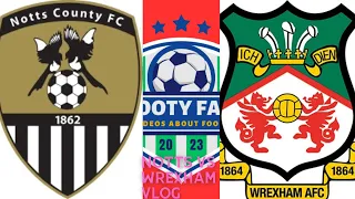 Notts County vs Wrexham vlog