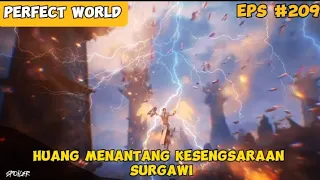 Kesengsaraan Surgawi | Perfect World Episode 209