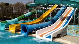 Hotel "Hammamet Beach" 4**** (Tunisia, Hammemet, 2019)