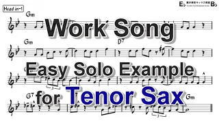 Work Song - Easy Solo Example for Tenor Sax