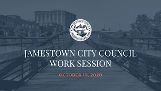 October 19, 2020 - Jamestown City Council Work Session