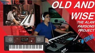 OLD AND WISE- The Alan Parsons Project #covers on KORG Pa700