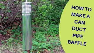 How to Make a Predator Baffle with a Can & a Duct Pipe 2019