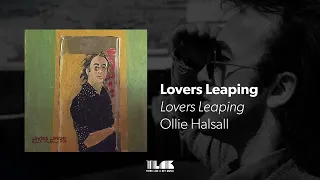 Ollie Halsall - Lovers Leaping (Official Audio)